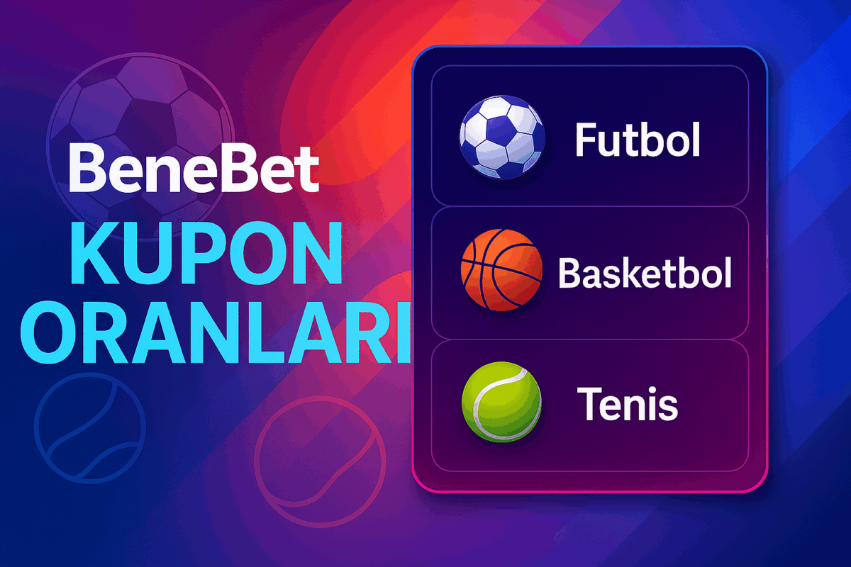 Benebet Bahis Oranları
